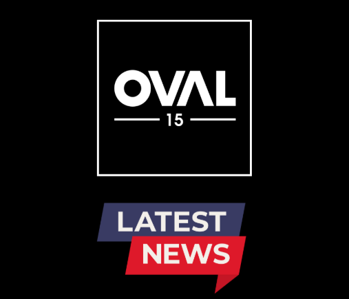 Oval15 Latest News